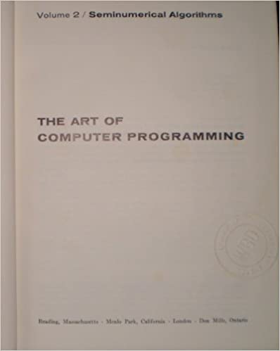 The art of computer programming. Second edition. Volume 2, 1969, Donald Ervin Knuth