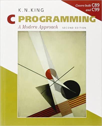 C Programming. A Modern Approach. 2nd edition by K.N. King