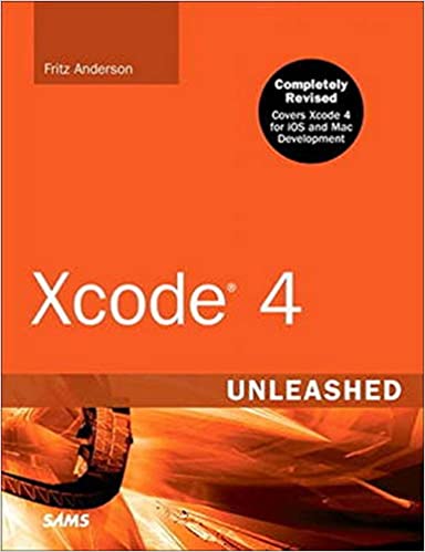 Xcode 4 Unleashed. 2nd Edition by Fritz F. Anderson