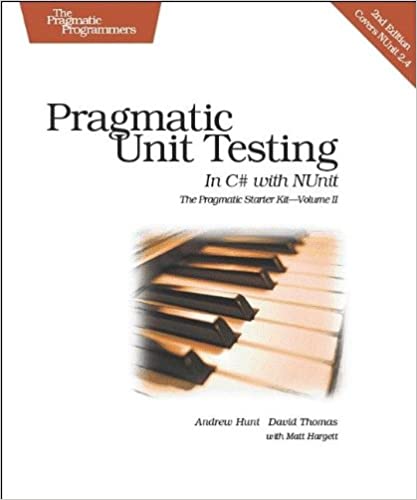 Pragmatic Unit Testing In CSharp with NUnit