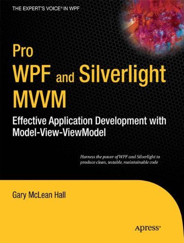 Pro WPF and Silverlight MVVM - Gary McLean Hall