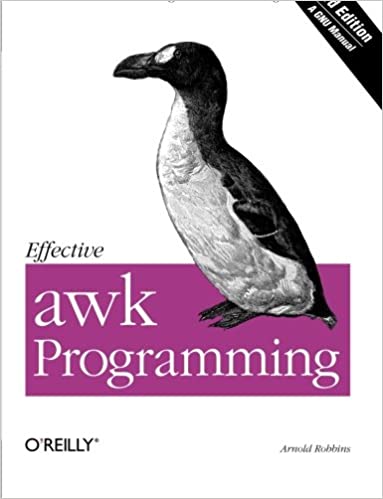 Effective awk Programming Third Edition