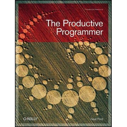 The Productive Programmer - Neal Ford