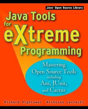 Java Tools for Extreme Programming