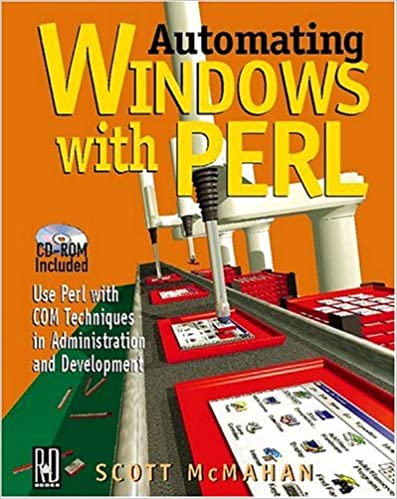 Automating Windows with Perl by Scott McMahan