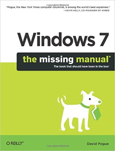 Windows 7: The Missing Manual by David Pogue