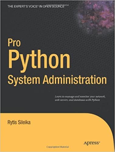 Pro Python System Administration by Rytis Sileika