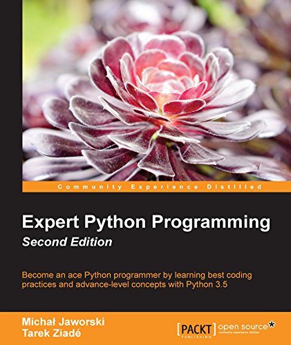 Expert Python Programming - Second Edition by Michal Jaworski and Tarek Ziade