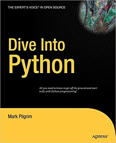 Dive Into Python Paperback, 2004 by Mark Pilgrim