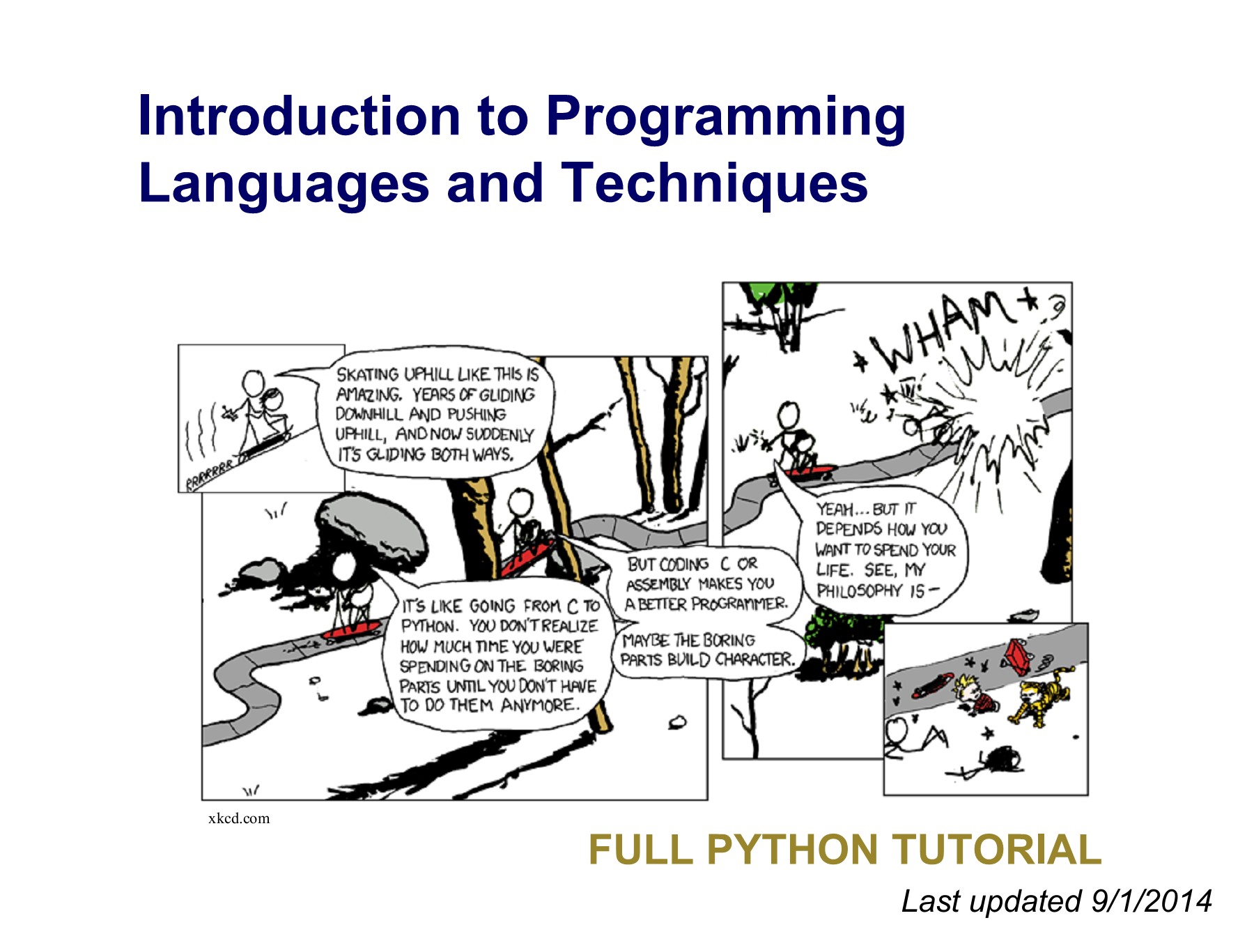 Introduction to Programming Languages and Techniques. Full Python Tutoria