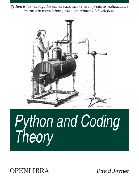 Python and Coding Theory, 2010 by David Joyner