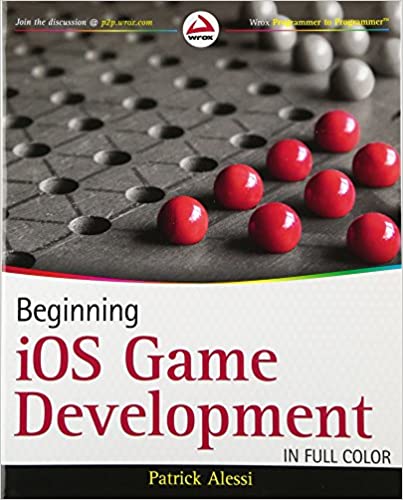 Beginning iOS Game Development by Patrick Alessi