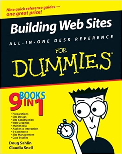 Building Web Sites All-in-One For Dummies. 2nd Edition by Claudia Snell, Doug Sahlin