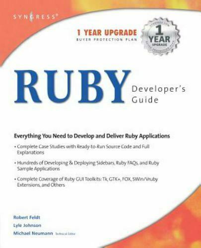 Ruby Developer's Guide by Robert Feldt, Lyle Johnson, Michael Neumann