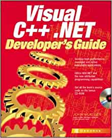 Visual C++(r).NET Developer's Guide by John Mueller
