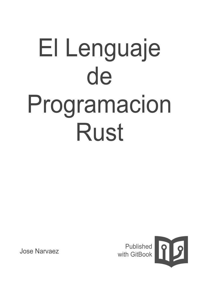 El Lenguaje de Programacion Rust, Jose Narvaez