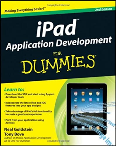 iPad Application Development For Dummies by Neal Goldstein, Tony Bove