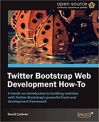 Twitter Bootstrap Web Development How-To by David Cochran