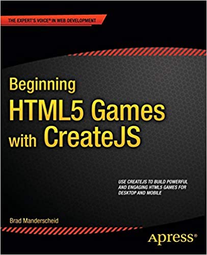 Beginning HTML5 Games with CreateJS by Brad Manderscheid