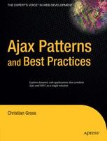 Ajax Patterns and Best Practices by Christian Gross
