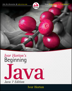 Ivor Horton's Beginning Java, Java 7 Edition by Ivor Horton
