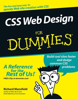 CSS Web Design For Dummies by Richard Mansfield