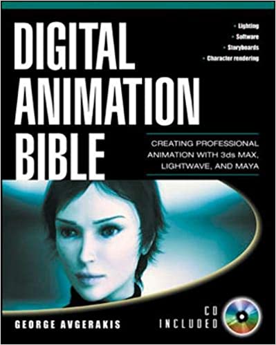 Digital Animation Bible by George Avgerakis