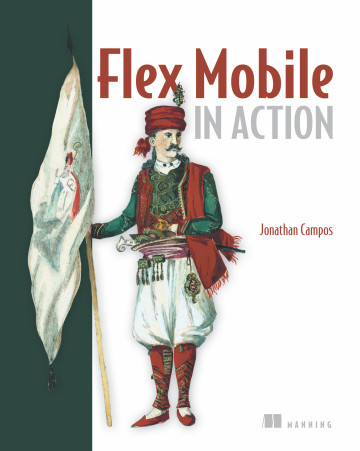 Flex Mobile in Action by Jonathan Campos