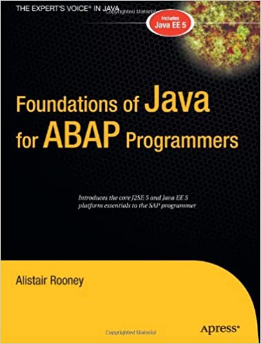 Foundations of Java for ABAP Programmers 1st Edition by Alistair Rooney
