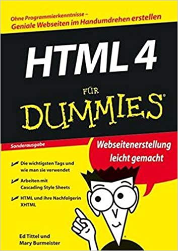 HTML 4 For Dummies by Ed Tittel, Mary Burmeister, Reinhard Engel