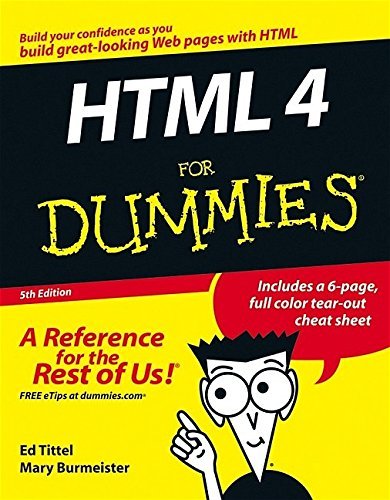 HTML 4 For Dummies, 5th Edition by Ed Tittel, Mary Burmeister