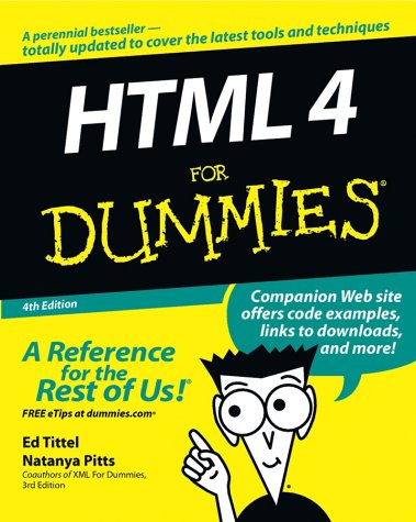 HTML 4 for Dummies by Ed Tittel, Natanya Pitts