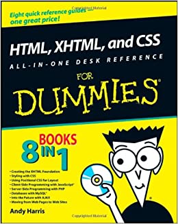 HTML, XHTML, and CSS All–in–One Desk Reference For Dummies by Andy Harris, Chris McCulloh
