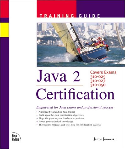 Java 2 Certification: Training Guide by Jamie Jaworski