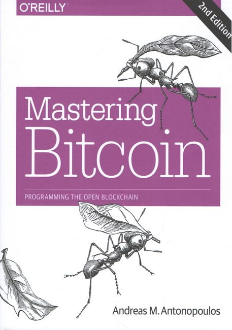 Mastering Bitcoin, Андреас Антонопулос