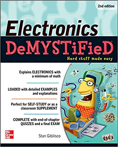 Electronics Demystified, Second Edition by Stan Gibilisco
