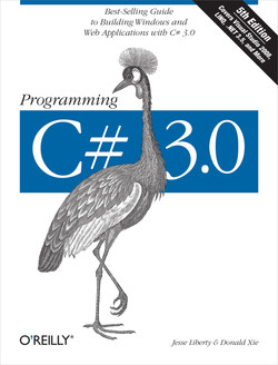 Programming C# 3.0, 5th Edition by Jesse Liberty, Donald Xie