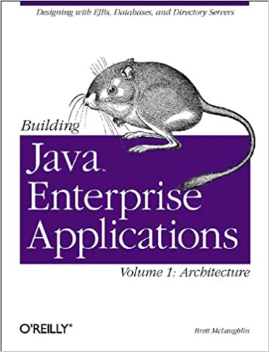 Building Java Enterprise Applications, Vol. 1: Architecture by Brett McLaughlin
