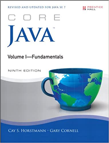 Core Java Volume I--Fundamentals 9th Edition by Cay S. Horstmann