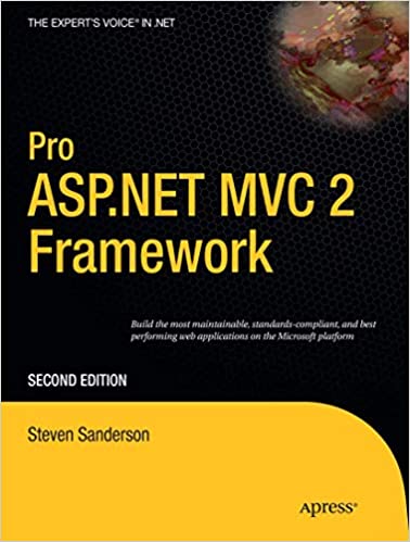 Pro ASP.NET MVC 2 Framework by Steven Sanderson