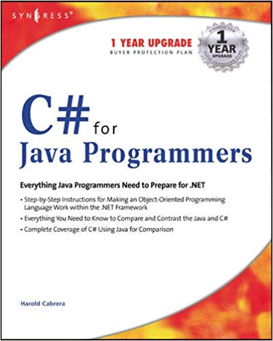 C# for Java Programmers by Harold Cabrera, Jeremy Faircloth, Stephen Goldberg