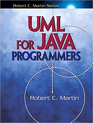 UML For Java Programmers by Robert Cecil Martin