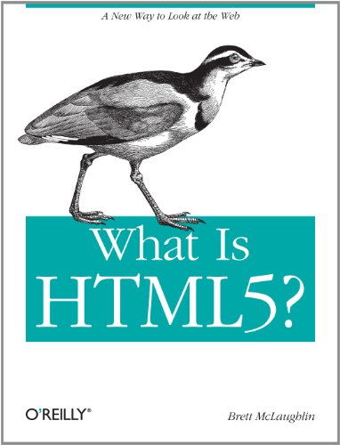 What Is HTML5? by Brett McLaughlin