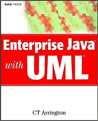 Enterprise Java with UML by C. T. Arrington