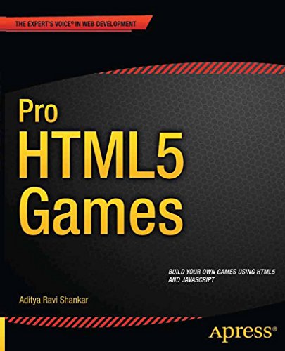 Pro HTML5 Games by Aditya Ravi Shankar