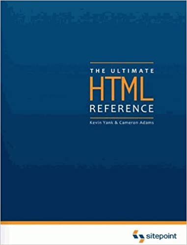 The Ultimate HTML Reference by Ian Lloyd