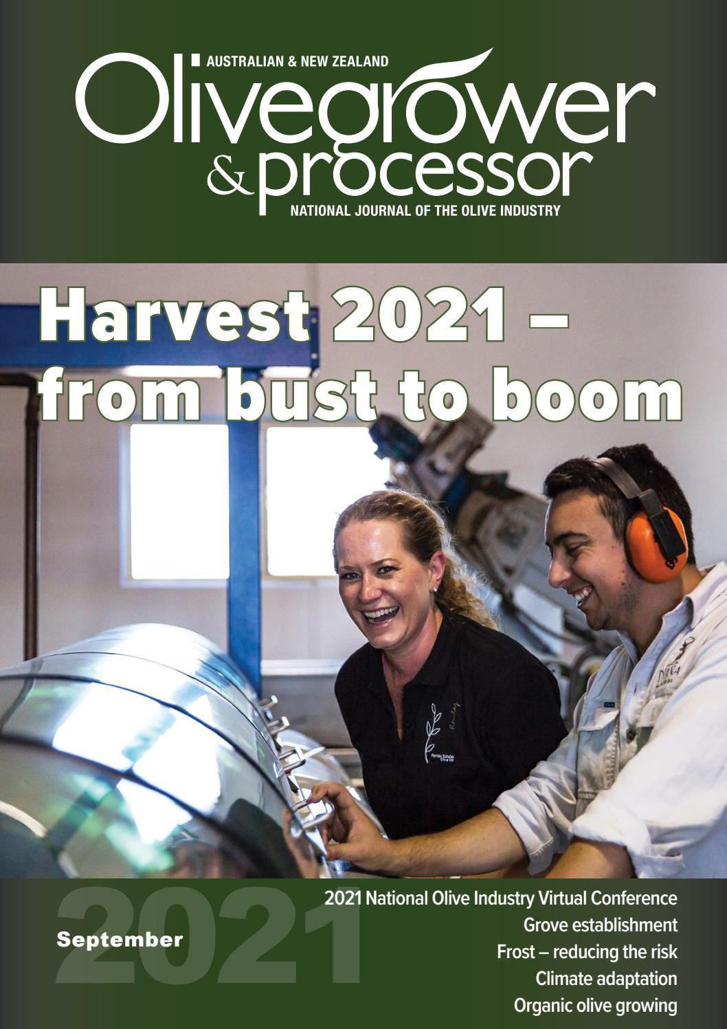 Australian & New Zealand Olivegrower & Processor Magazine September 2021