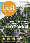 Best In Travel Magazine // 115 // 2021 // AFRICA & INDIAN OCEAN World Travel Awards Winners