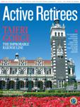 Active Retirees Magazine Issue 33, Summer 2021-22