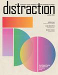 Distraction Magazine Winter 2021